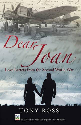Dear Joan: Love Letters from the Second World War