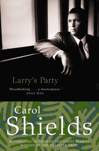 Larry?s Party: Winner of the Women?s Prize for Fiction