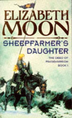 Sheepfarmer's Daughter: Book 1: Deed of Paksenarrion Series