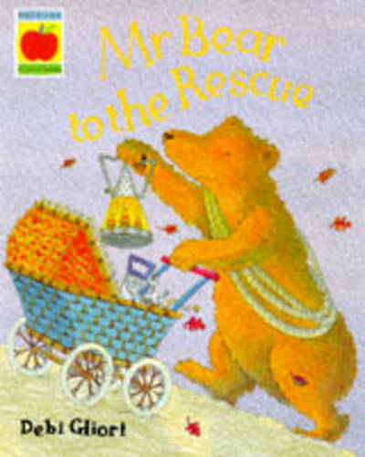Mr Bear: Mr Bear To The Rescue