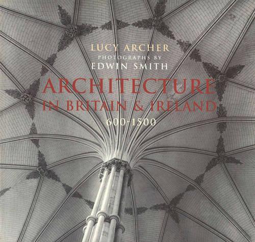 Architecture in Britain and Ireland 600-1500