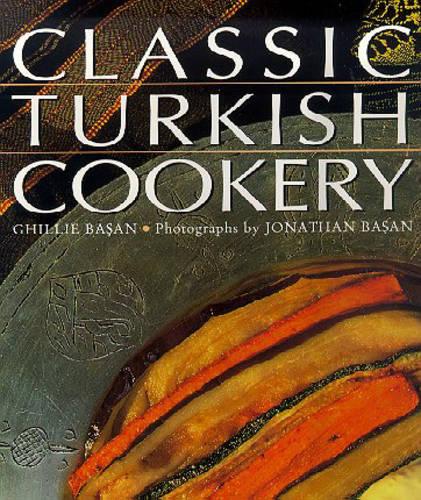 Classic Turkish Cookery
