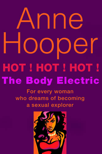 Hot! Hot! Hot!: The Body Electric