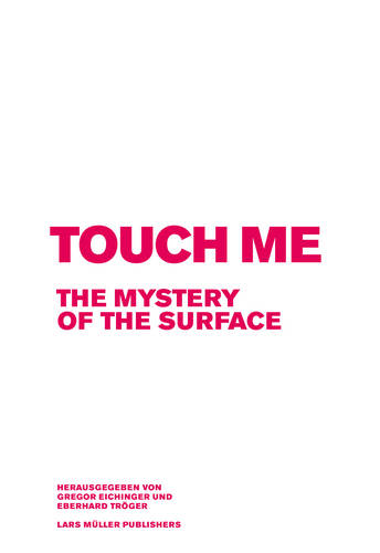 Touch Me: The Mystery of the Surface