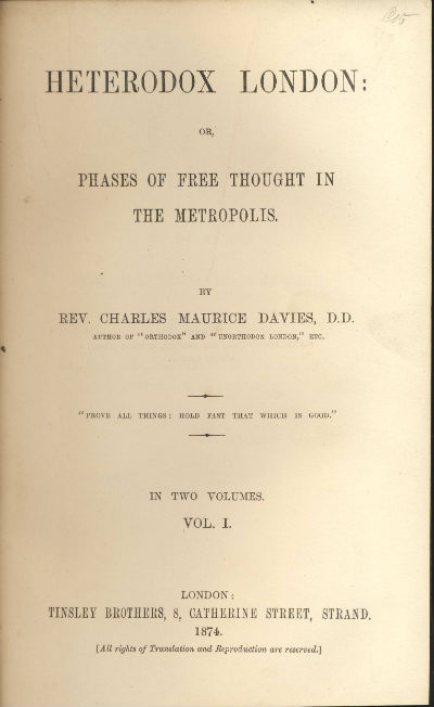 Heterodox London: Or, Phases of Free Thought in the Metropolis